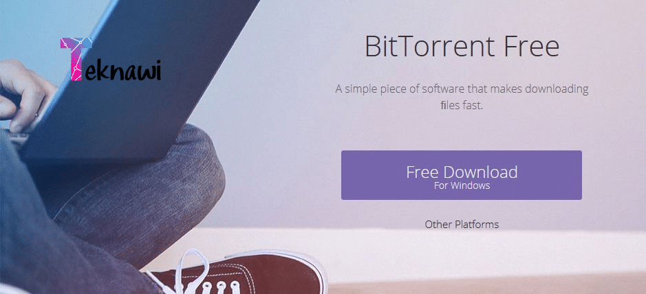 برنامج BitTorrent أفضل برامج التورنت التي تدعم نظام الويندوز